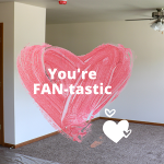 You're FAN-tastic