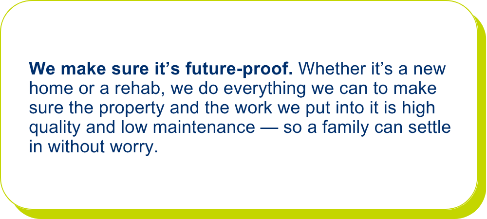 We make sure it’s future-proof